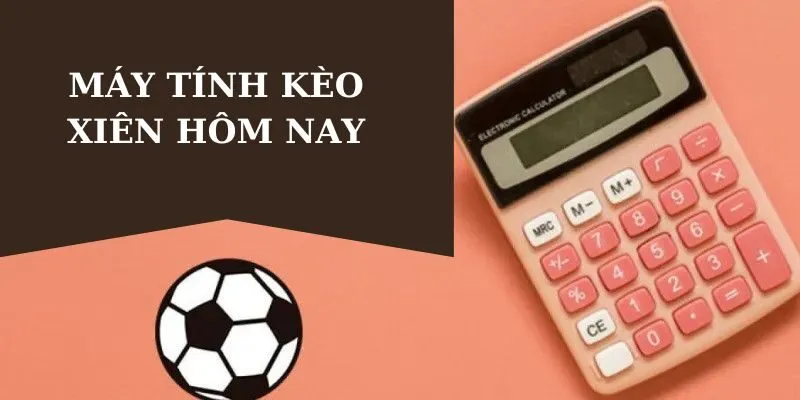 Kèo xiên cực kỳ tiện lợi